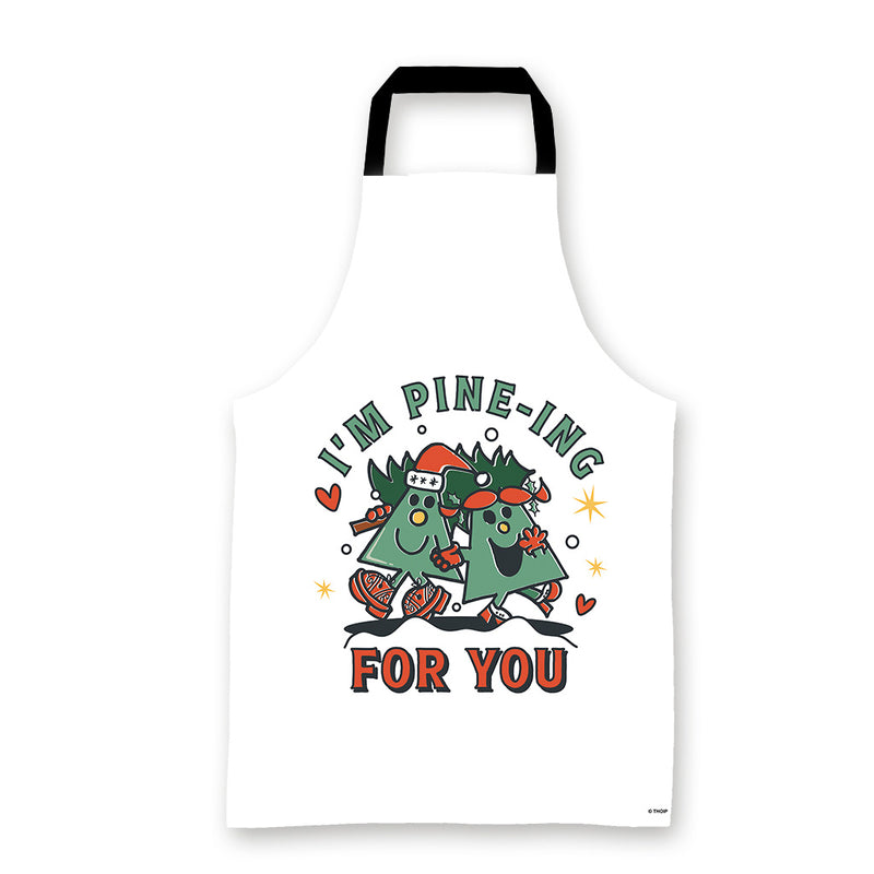 I'm Pine-ing for you Apron