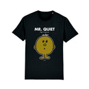 Mr. Quiet T-Shirt
