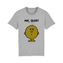 Mr. Quiet T-Shirt
