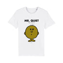 Mr. Quiet T-Shirt