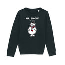 Mr. Snow Sweatshirt