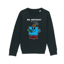 Mr. Birthday Sweatshirt