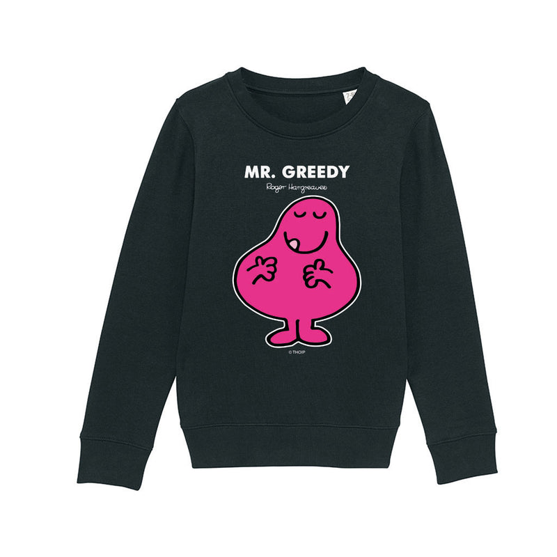 Mr. Greedy Sweatshirt