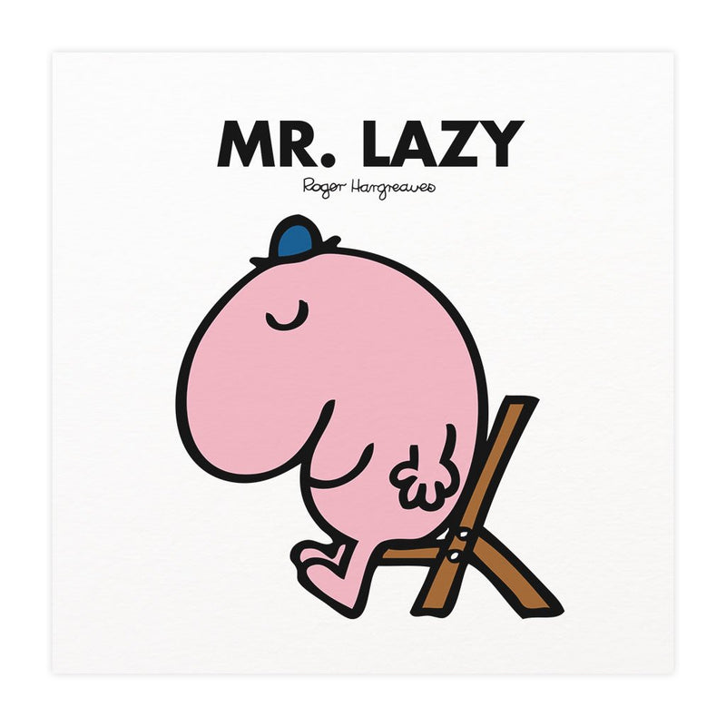 Mr. Lazy Mounted Art Print