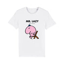 Mr. Lazy T-Shirt