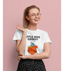 Little Miss Greedy T-Shirt