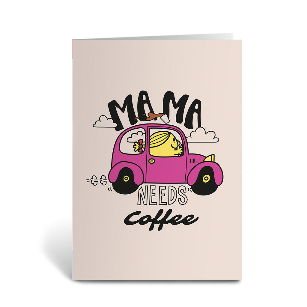 Mama Need Coffee Mother’s Day card