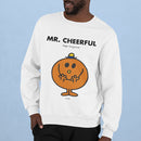 Mr. Cheerful Sweatshirt