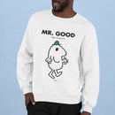 Mr. Good Sweatshirt
