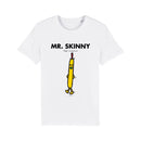 Mr. Skinny T-Shirt