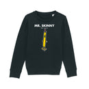 Mr. Skinny Sweatshirt