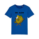 Mr. Slow T-Shirt