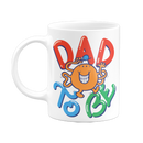 Dad To Be Mug