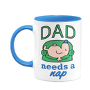 Dad Needs A Nap Large Porcelain Colour Handle Mug