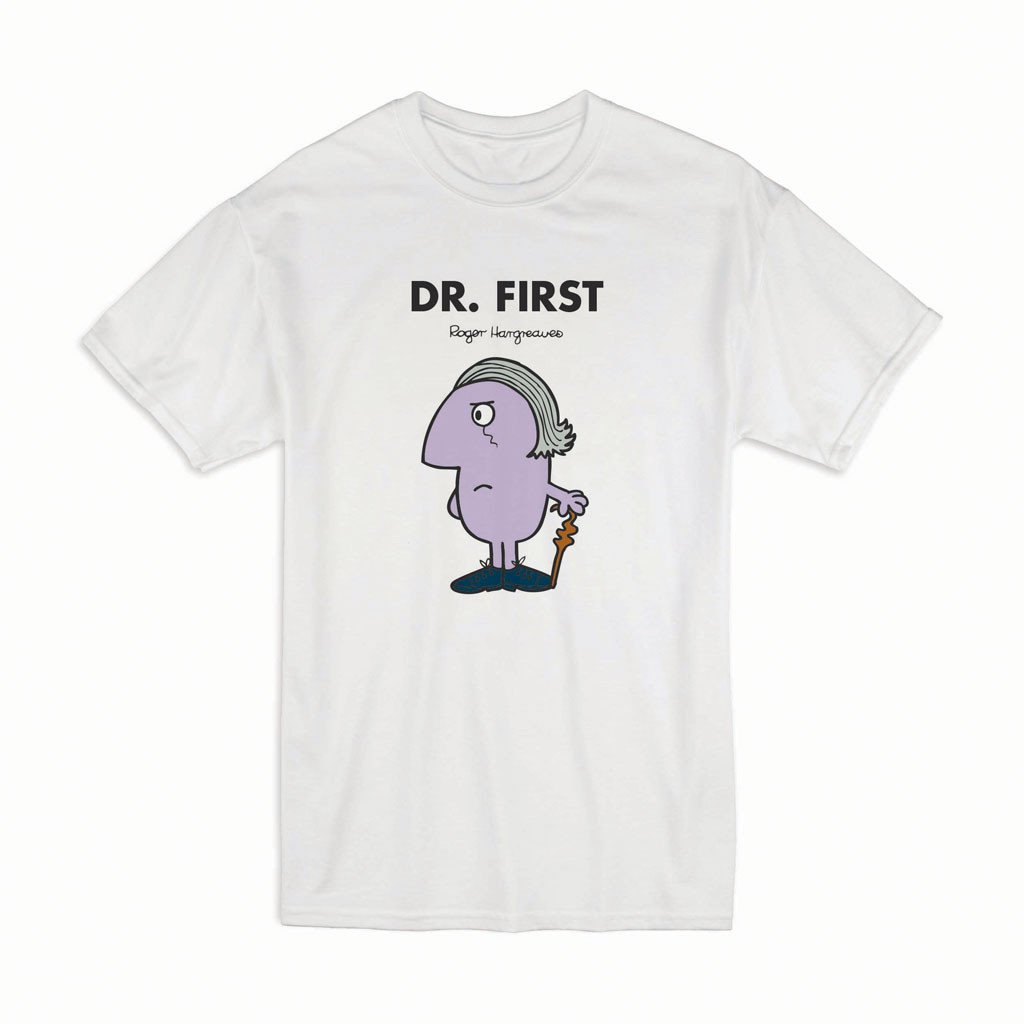 Dr. First Adult T-shirt
