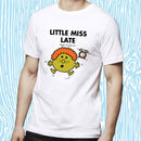 Little Miss Late T-Shirt