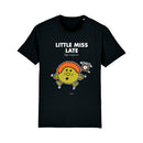 Little Miss Late T-Shirt