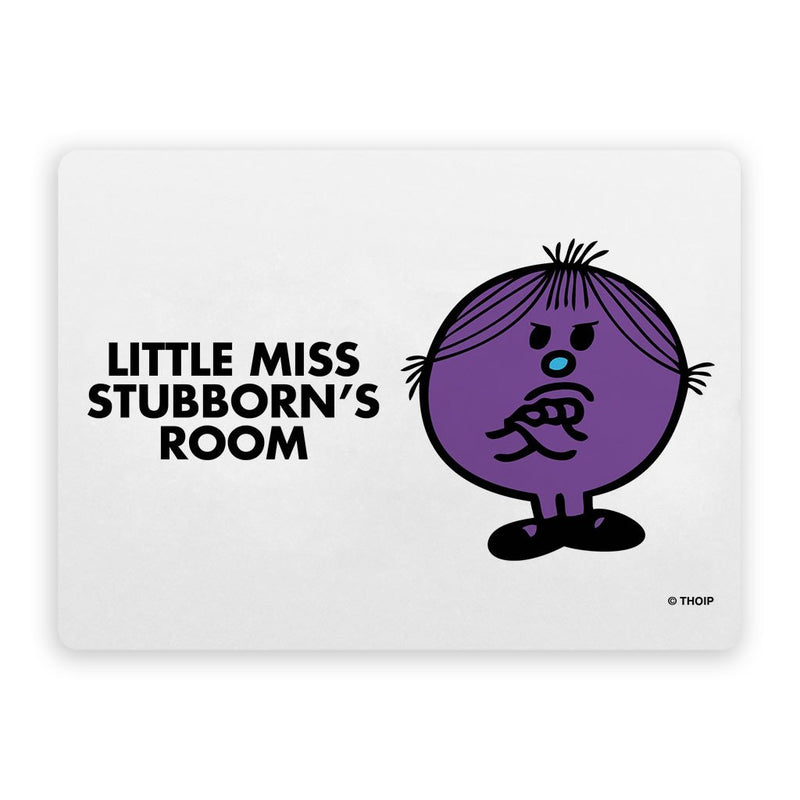 Little Miss Stubborn Door Plaque