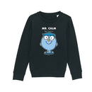Mr. Calm Sweatshirt