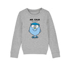 Mr. Calm Sweatshirt