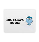 Mr Calm Door Plaque