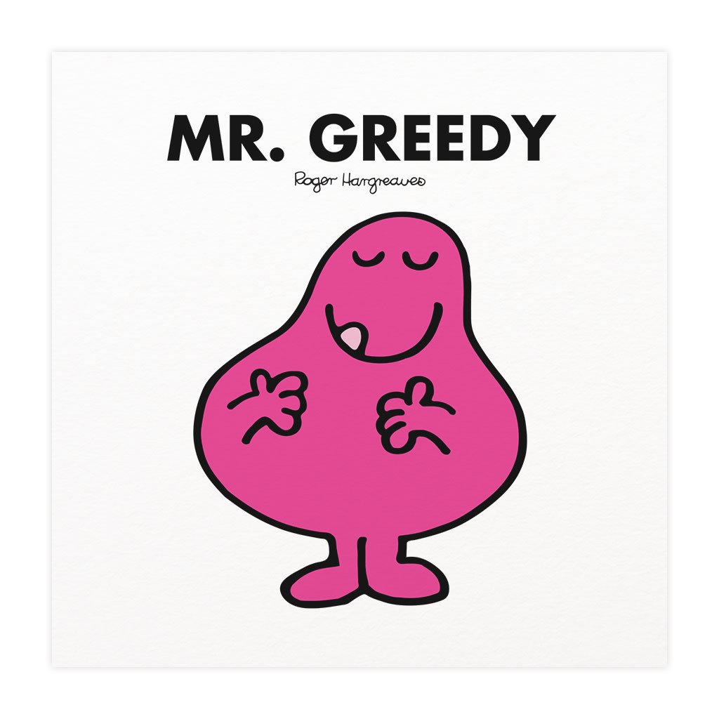 Mr. Greedy White Art Print - Bright Gift for Teachers