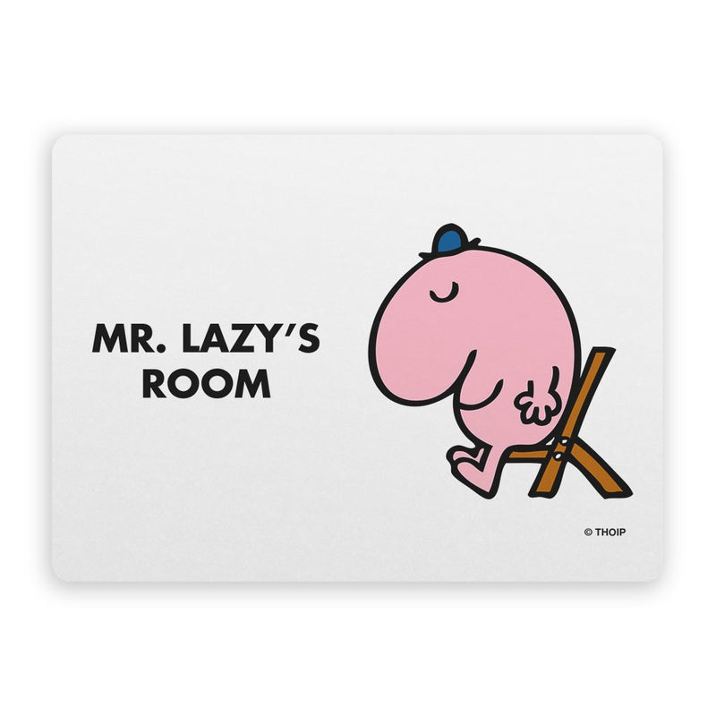 Mr. Lazy Door Plaque