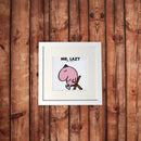 Mr. Lazy White Framed Print (Lifestyle)