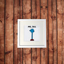Mr. Tall White Framed Print (Lifestyle)