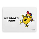 Mr. Brave Door Plaque